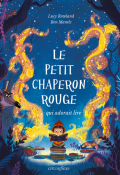 Le Petit Chaperon rouge qui adorait lire