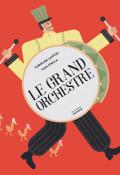 Le grand orchestre