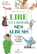 Lire et choisir ses albums : petit manuel à l'usage des grandes personnes