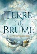 Terre de brume (T. 1). Le sanctuaire des dieux