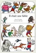 Il était une fable