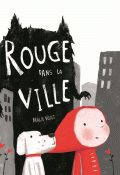 Rouge dans la ville