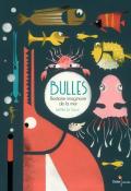 Bulles bestiaire imaginaire de la mer