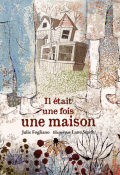 Il était une fois une maison