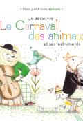 Je découvre le carnaval des animaux et ses instruments