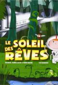 Le soleil des rêves