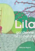 melanie vignot-lila gardienne de la nature-livre jeunesse