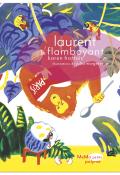 Karen Hottois-Julia Woignier-Laurent le flamboyant-livre jeunesse