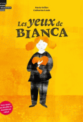 les yeux de bianca-sellier-louis-livre jeunesse