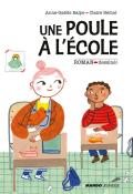 Une poule à l'école-balpe-bedue-livre jeunesse