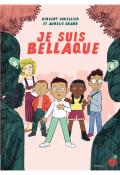 Je suis Bellaque-cuvellier-grand-livre jeunesse