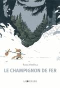 Le champignon de fer-markhus-livre jeunesse