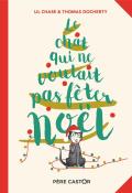 Le chat qui ne voulait pas fêter Noël-chase-docherty-livre jeunesse