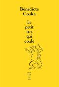 Le petit nez qui coule-couka-livre jeunesse