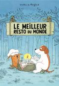 Le meilleur resto du monde-de Monfreid-livre jeunesse