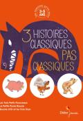 3 histoires classiques pas classiques-collectif-livre jeunesse