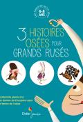 3 histoires osées pour grands rusés-collectif-livre jeunesse