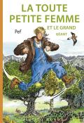 La toute petite femme et le grand géant-pef-livre jeunesse