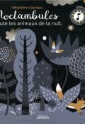 Noctambules : écoute les animaux de la nuit-cosneau-livre jeunesse