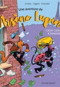 Une aventure de Arsène Lupin : cash-cash à Paname-legars-lizano-conzatti-livre jeunesse