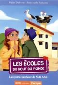 Les écoles du bout du monde. Les porte-bonheur de Sidi Addi-dzfresne-soekarno-livre jeunesse