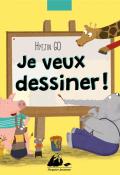 Je veux dessiner !-hyejin go-livre jeunesse