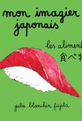 Mon imagier japonais. Les aliments-fujita-livre jeunesse