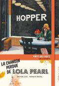 La chanson perdue de Lola Pearl : Hopper-cali-badel-livre jeunesse