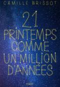 21 printemps comme un million d'années - Brissot - Livre jeunesse