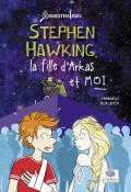 Stephen Hawking, la fille d'Arkas et moi-kecir-lepetit-livre jeunesse