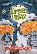 Zombies zarbis (T. 3). Un pour tous, tous pour eux !-pavlenko-trebor-livre jeunesse