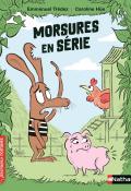 Morsures en série-tredez-hue-livre jeunesse