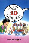 Au lit dans 10 minutes-rathmann-livre jeunesse