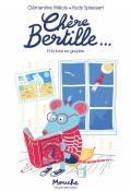 Chère Bertille : et la Lune en gruyère-melois-spiessert-livre jeunesse