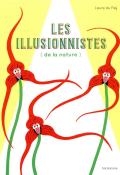 Les illusionnistes de la nature-du faÿ-livre jeunesse