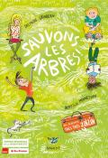 Sauvons les arbres !-grinberg-mennesson-livre jeunesse