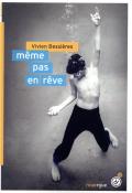 Même pas en rêve-bessieres-livre jeunesse