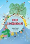 notre environnement-pasquet-dumont-livre jeunesse