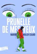 Prunelle de mes yeux-muller-colard-livre jeunesse