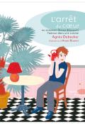 L'arrêt du cœur ou comment Simon découvrit l'amour dans une cuisine-debacker-brunet-livre jeunesse