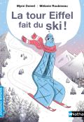 La tour Eiffel fait du ski - Doinet - Roubineau - Livre jeunesse