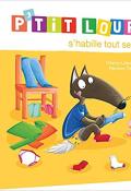 P'tit Loup s'habille tout seul - Lallemand - Thuillier - Livre jeunesse