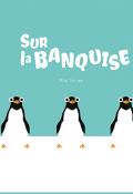 Sur la banquise...-koo-livre jeunesse