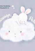 Petit Nuage, Petit Lapin-kudreva-k. hamon-livre jeunesse