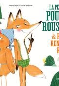 La petite poule rousse & rusé renard roux-delye-hudrisier-livre jeunesse