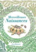 merveilleuses naissances-bestard-livre jeunesse