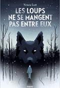 Les loups ne se mangent pas entre eux - Scott - Livre jeunesse