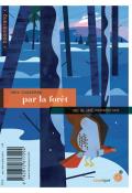 Par la forêt - Par le lac - Cousseau - Livre jeunesse