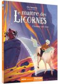 Le maître des licornes - Sanvoisin - Frenna - Livre Jeunesse