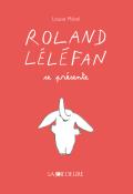 Roland Léléfan se présente-mezel-livre jeunesse